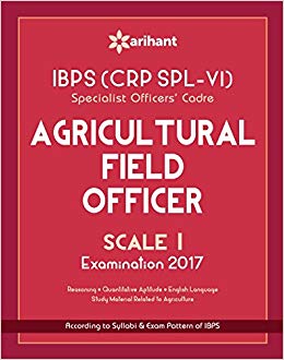 Arihant IBPS (CRP SPL VI) Specialist Officers' Cadre Agriculture Field Officer Scale I Examination 